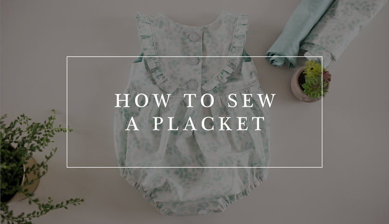 How to Sew a Placket